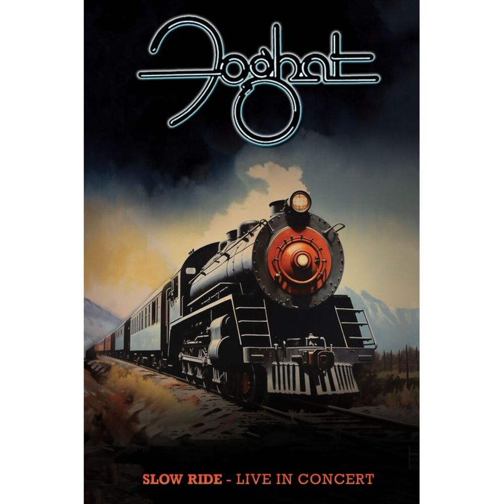 Foghat - Slow Ride: Live In Concert  BLU-RAY